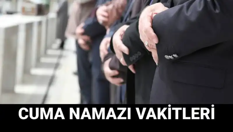 Cuma Namazı Zamanı: 14 Mart’ta İstanbul, Ankara ve İzmir’de Saat Kaçta Kılınacak?