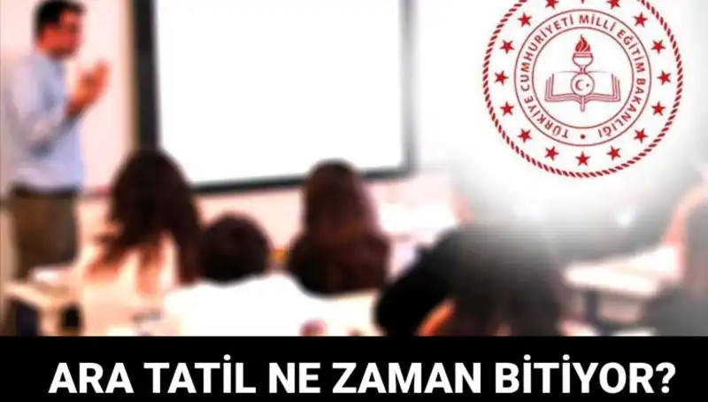 2023-2024 Eğitim Yılı Ara Tatil Bitiş Tarihleri ve Okulların Açılma Zamanı