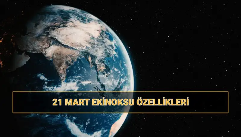 21 Mart Ekinoksu: İlkbaharın Müjdecisi ve Doğanın Yeniden Doğuşu