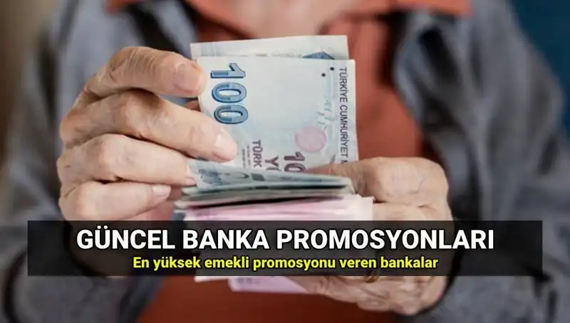 2025 Yılında Emekli Promosyonlarında Rekabet: Hangi Banka Daha Fazla Kazandırıyor?
